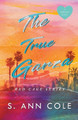 The True Garza by S Ann Cole 9798201948870