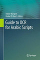 Guide to OCR for Arabic Scripts by Volker Margner 9781447159766