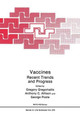 Vaccines: Recent Trends and Progress by Anthony C. Allison 9781461367178