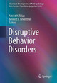 Disruptive Behavior Disorders by Patrick H. Tolan 9781493907502