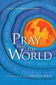Pray for the World: A New Prayer Resource from Operation World by Patrick Johnstone
