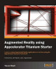 Augmented Reality using Appcelerator Titanium Starter by Trevor Ward 9781849693905