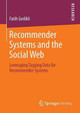 Recommender Systems and the Social Web: Leveraging Tagging Data for Recommender Systems by Fatih Gedikli 9783658019471