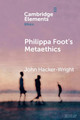 Philippa Foot's Metaethics by John Hacker-Wright 9781108713290
