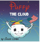 Puffy, the Cloud by Ginger Combs 9781619846500