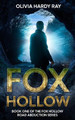 Fox Hollow by Olivia Hardy Ray 9781644565742
