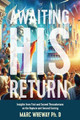 Awaiting His Return by Marc Wheway 9781763557253