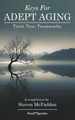 Keys for Adept Aging by Steven McFadden 9781792309298