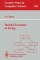 Parallel Execution of Parlog by Andrew Cheese 9783540553823