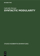 Syntactic Modularity by Gabriella Hermon 9783110130706