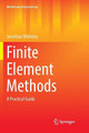 Finite Element Methods: A Practical Guide by Jonathan Whiteley 9783319842882