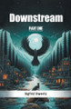 Downstream Part One by Sigfrid Siwertz 9789368093718