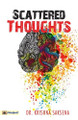 Scattered Thoughts by Dr Krishna Saksena 9789355213761