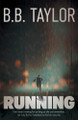 Running by B B Taylor 9781837917105