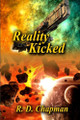Reality Kicked by R D Chapman 9798990699854