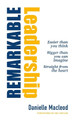 Remarkable Leadership by Danielle Macleod 9781803694368