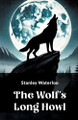 The Wolf's Long Howl by Stanley Waterloo 9789369076703