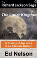 Lunar Kingdom by Ed Nelson 9798894340197