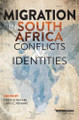 Migration in South Africa: Conflicts and Identities by Eddie Rakabe 9781991274014