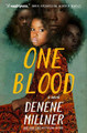 One Blood by Denene Millner 9781250276193