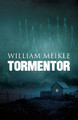 Tormentor by William Meikle 9781637896372