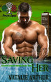 Saving Her by Natalie Arthur 9781963504019