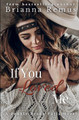 If You Loved Me by Brianna Remus 9798869322241