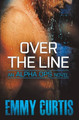 Over the Line by Emmy Curtis 9781455530946