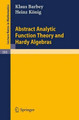 Abstract Analytic Function Theory and Hardy Algebras by K. Barbey 9783540082521