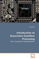 Introduction to Associative Dataflow Processing by Tariq Jamil 9783639252330