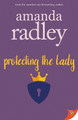 Protecting the Lady by Amanda Radley 9781636790039