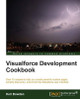 Visualforce Development Cookbook by Keir Bowden 9781782170808