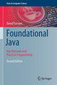 Foundational Java: Key Elements and Practical Programming by David Parsons 9783030545208
