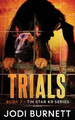 Trials by Jodi Burnett 9781955016124