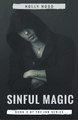 Sinful Magic by Holly Hood 9781393448068
