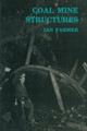 Coal Mine Structures by I. W. Farmer 9789401086431