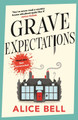 Grave Expectations by Alice Bell 9781838958428 [USED COPY]