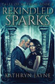 Rekindled Sparks by Kathryn Jayne 9784867500873