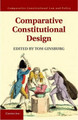 Comparative Constitutional Design by Tom Ginsburg 9781107020566