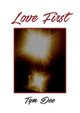 Love First by Tym Dee 9781800316614