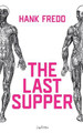 The Last Supper by Hank Fredo 9798224515622