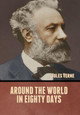 Around the World in Eighty Days by Jules Verne 9781636371450