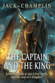 The Captain & the King by Jack Champlin 9781957176239