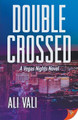 Double-Crossed by Ali Vali 9781635553024