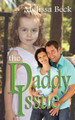 The Daddy Issue by Melissa Beck 9781601544643