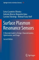 Surface Plasmon Resonance Sensors: A Materials Guide to Design, Characterization, Optimization, and Usage by Leiva Casemiro Oliveira 9783030174880