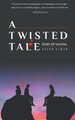 A Twisted Tale by Anand Kumar 9789387328679