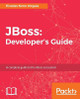 JBoss: Developer's Guide by Elvadas Nono Woguia 9781788296199