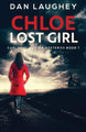 Chloe - Lost Girl by Dan Laughey 9784867453148