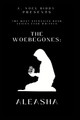 The Woebegones: Aleasha by A Noel Biddy 9798211062696